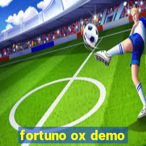 fortuno ox demo