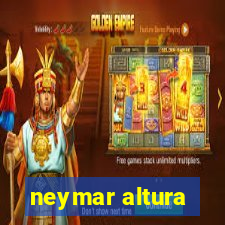 neymar altura