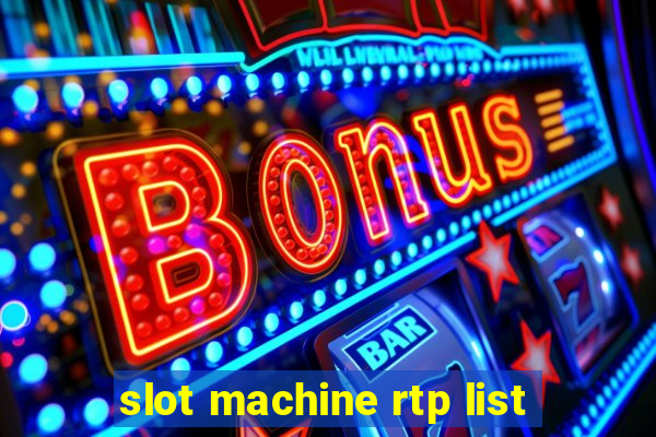 slot machine rtp list