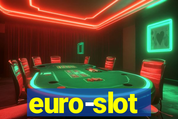 euro-slot