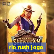 rio rush jogo