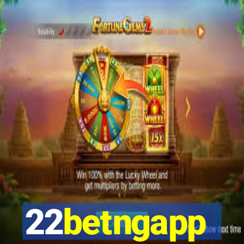 22betngapp