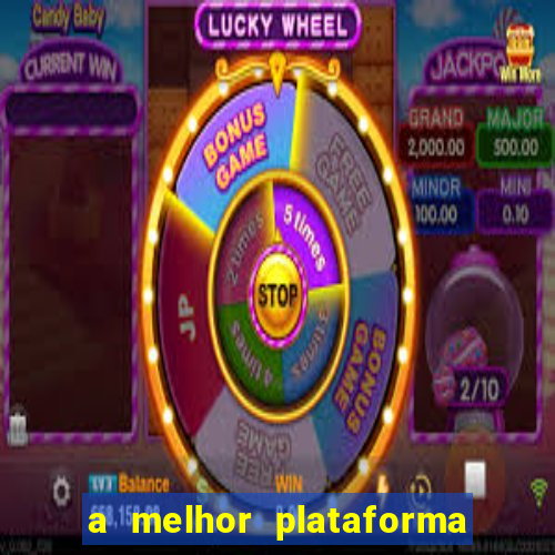 a melhor plataforma do jogo do tigre