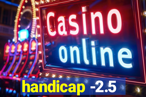 handicap -2.5