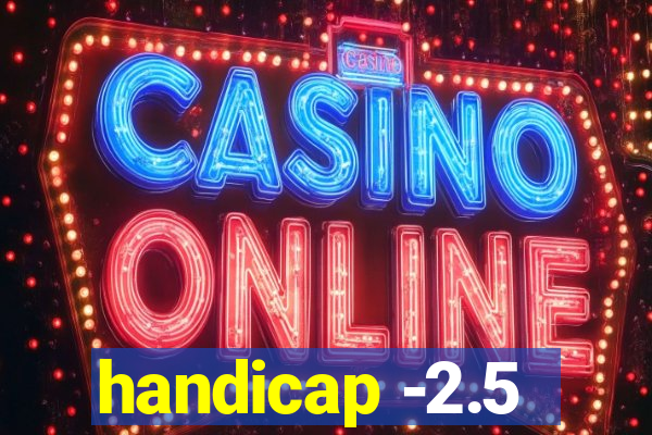 handicap -2.5