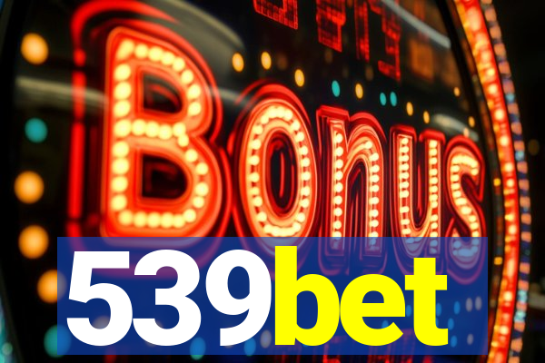 539bet