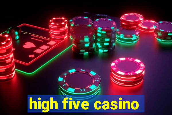 high five casino