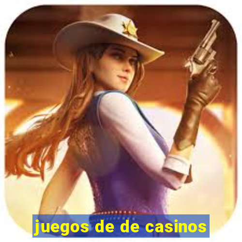 juegos de de casinos