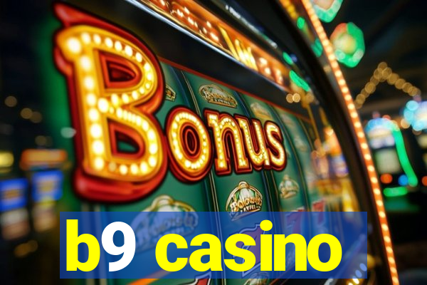 b9 casino