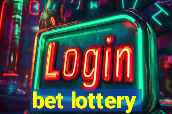 bet lottery