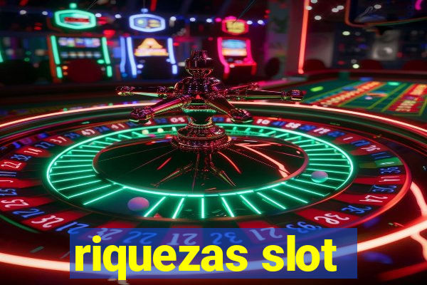 riquezas slot