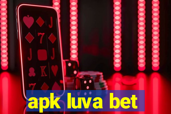 apk luva bet