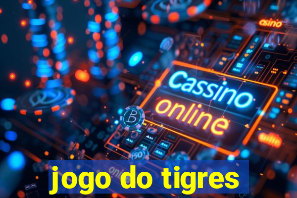 jogo do tigres