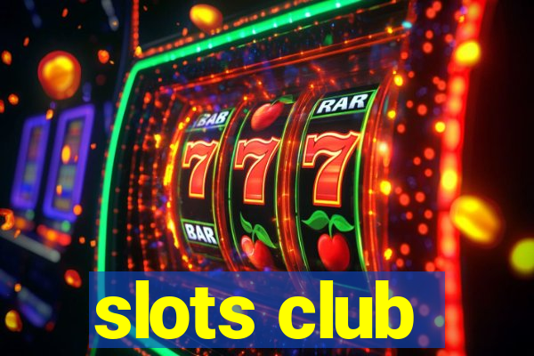 slots club