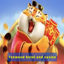 foxwood hotel and casino