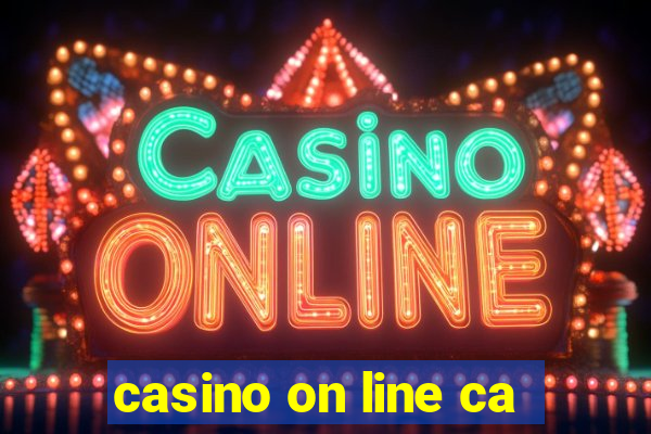 casino on line ca