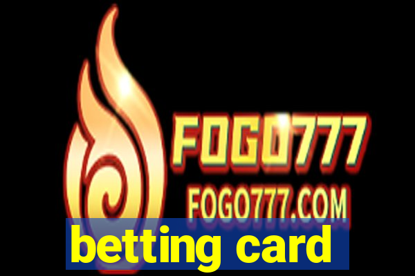 betting card