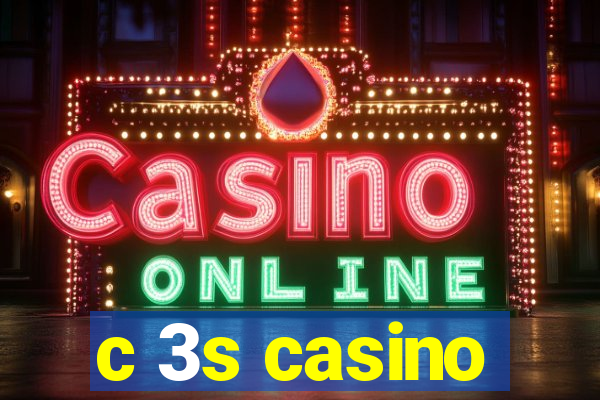 c 3s casino