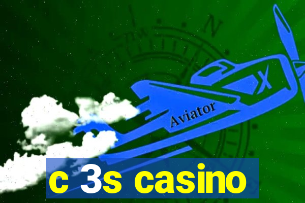 c 3s casino