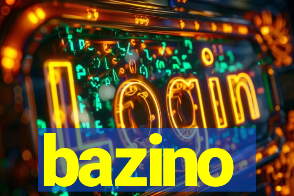 bazino