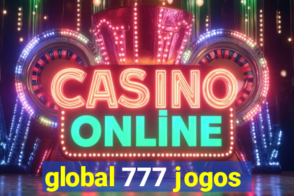 global 777 jogos