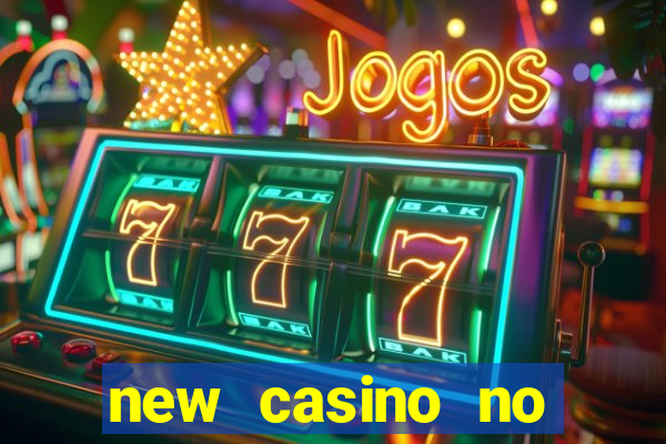 new casino no deposit bonus