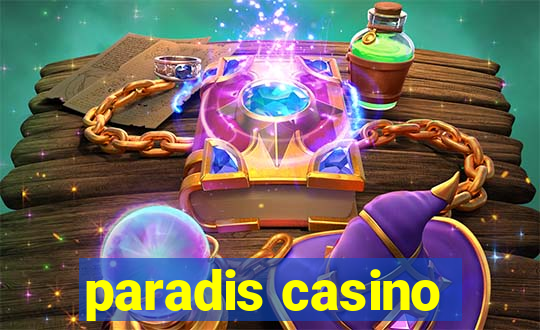 paradis casino