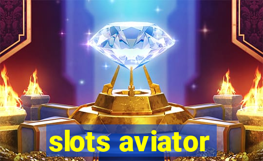 slots aviator