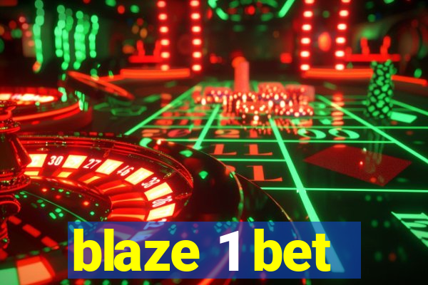 blaze 1 bet