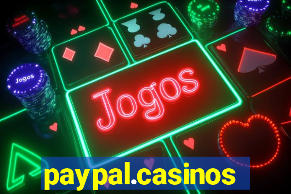 paypal.casinos