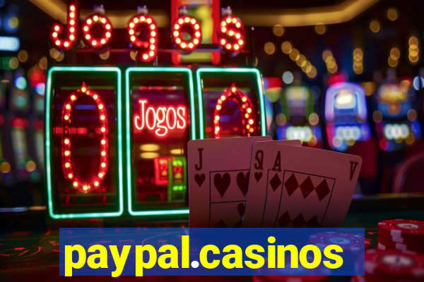 paypal.casinos