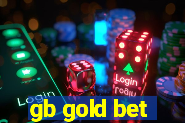 gb gold bet