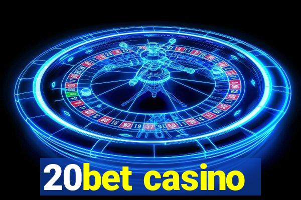 20bet casino