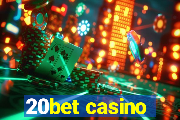 20bet casino