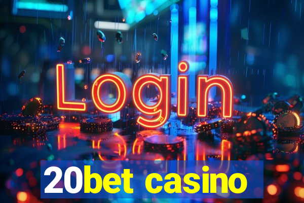 20bet casino