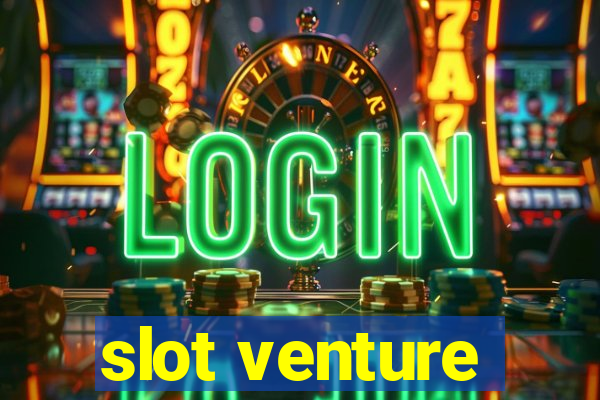 slot venture