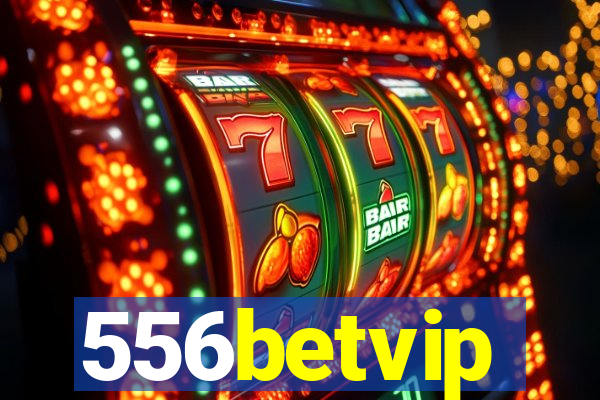 556betvip