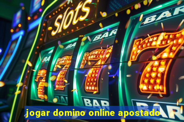 jogar domino online apostado