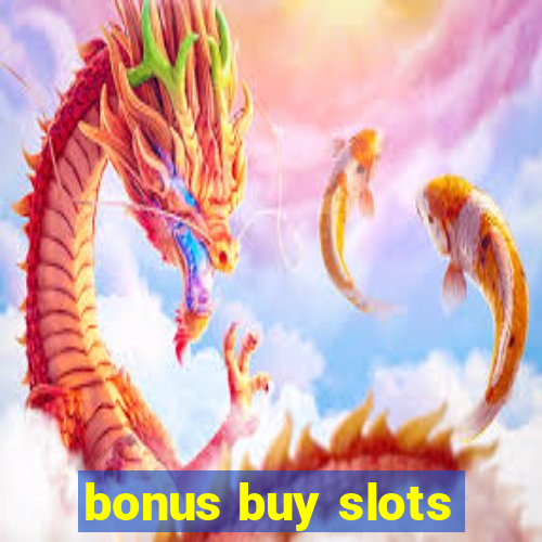 bonus buy slots