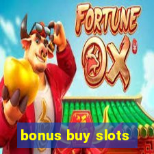 bonus buy slots