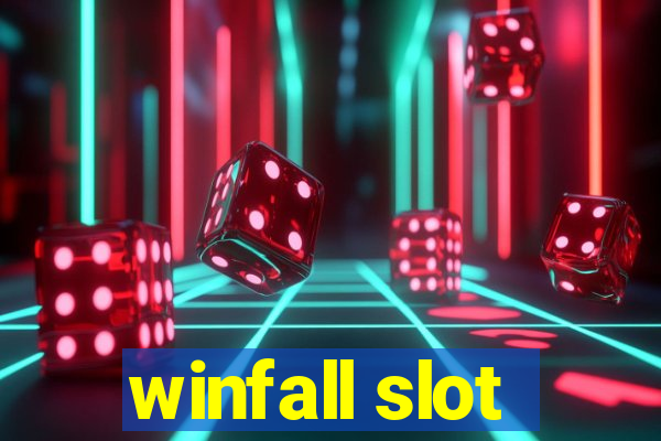 winfall slot