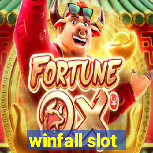 winfall slot