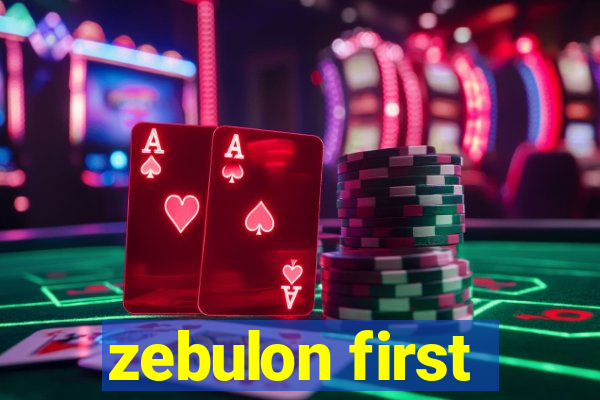 zebulon first