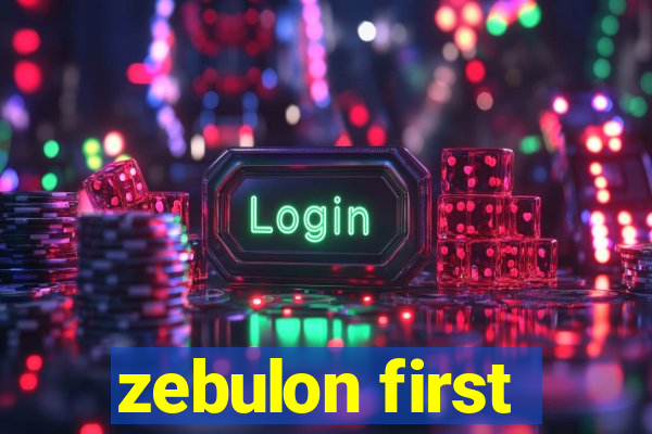 zebulon first