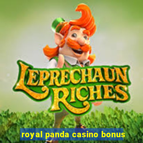 royal panda casino bonus