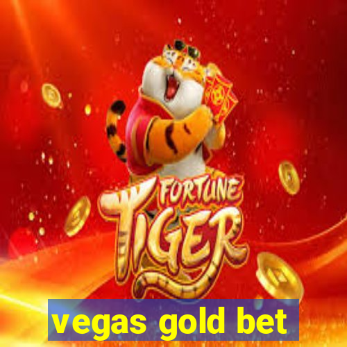 vegas gold bet