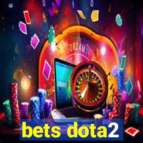 bets dota2