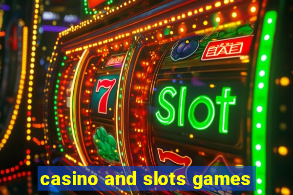 casino and slots games