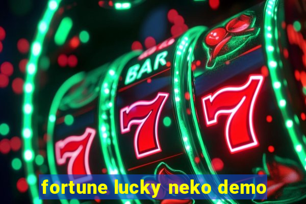 fortune lucky neko demo