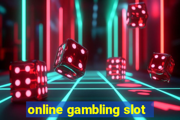 online gambling slot